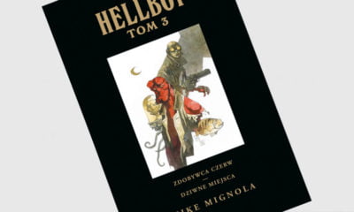 Zdjęcie okładkowe wpisu: Hellboy tom 3: Zdobywca Czerw, Dziwne miejsca – recenzja komiksu