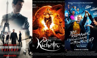 Zdjęcie okładkowe wpisu: Na co do kina? Mission: Impossible – Fallout, Człowiek, który zabił Don Kichota, Jak rozmawiać z dziewczynami na prywatkach