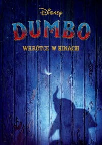 Dumbo – recenzja aktorskiej wersji klasycznej animacji Disneya