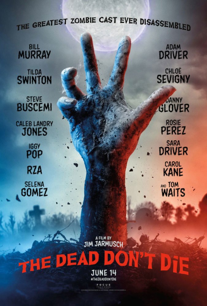 The Dead Don’t Die – recenzja zombie horroru Jarmuscha prosto z Cannes!