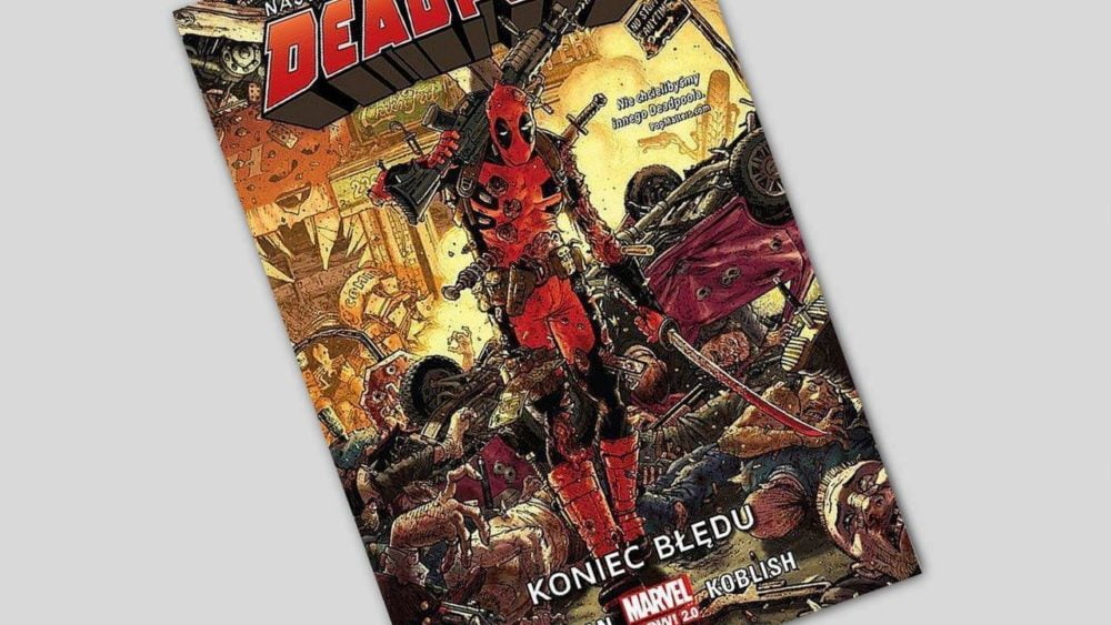 Zdjęcie okładkowe wpisu: Deadpool: Najlepszy komiks świata tom 2 – Koniec błędu – recenzja komiksu