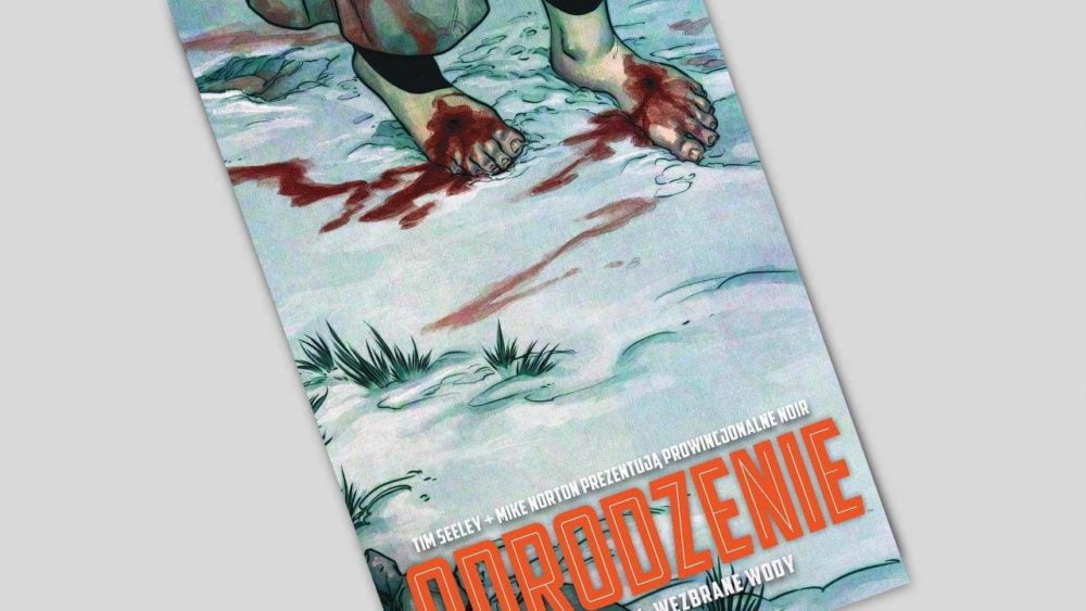 Zdjęcie okładkowe wpisu: Odrodzenie tom 5 – Wezbrane wody – recenzja komiksu