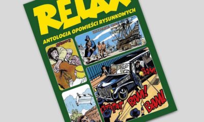 Zdjęcie okładkowe wpisu: Relax – antologia opowieści rysunkowych tom 3 – recenzja komiksu