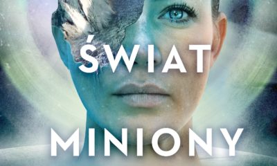 Zdjęcie okładkowe wpisu: Świat miniony – połączenie 12 małp i Incepcji już w księgarniach!