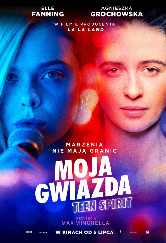 Moja gwiazda. Teen Spirit – recenzja filmu Maxa Minghelli z Agnieszką Grochowską!