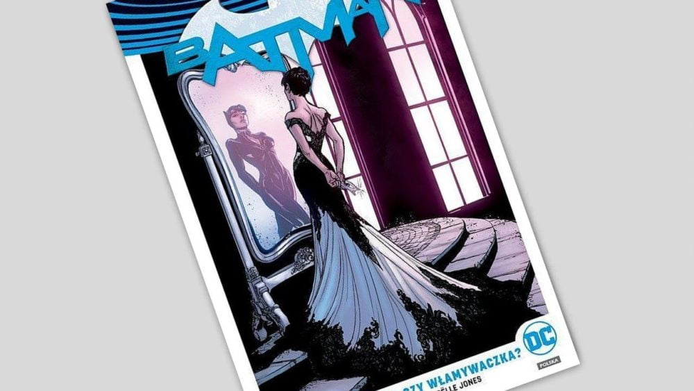 Zdjęcie okładkowe wpisu: Batman tom 6 – Narzeczona czy włamywaczka – recenzja komiksu