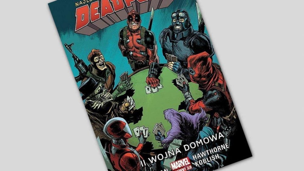 Zdjęcie okładkowe wpisu: Deadpool: Najlepszy komiks świata tom 5 – II wojna domowa – recenzja komiksu