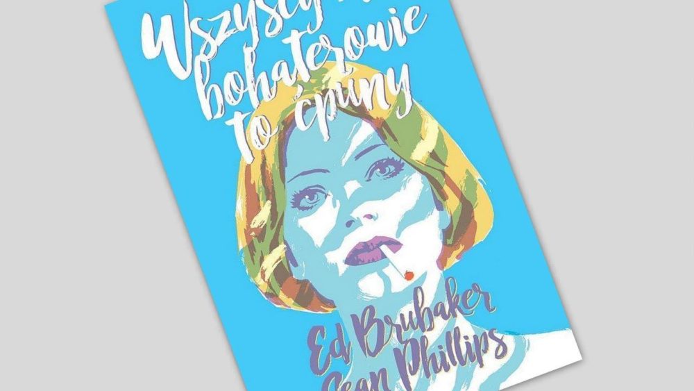 Zdjęcie okładkowe wpisu: Wszyscy moi bohaterowie to ćpuny – recenzja komiksu