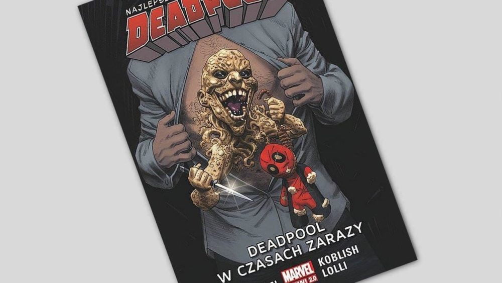 Zdjęcie okładkowe wpisu: Deadpool: Najlepszy komiks świata tom 6 – Deadpool w czasach zarazy – recenzja komiksu