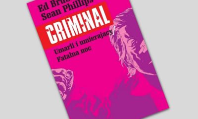 Zdjęcie okładkowe wpisu: Criminal tom 2 – Umarli i umierający/Fatalna noc – recenzja komiksu