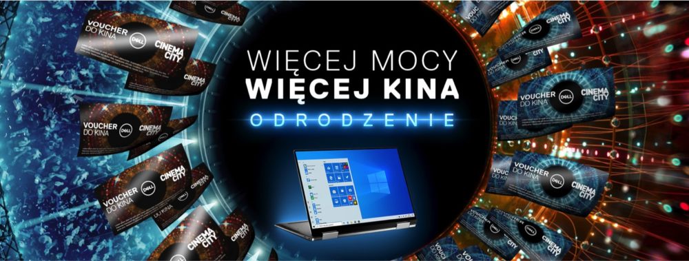 Zdjęcie okładkowe wpisu: Więcej mocy więcej kina – Dell po raz kolejny rozdaje vouchery do Cinema City