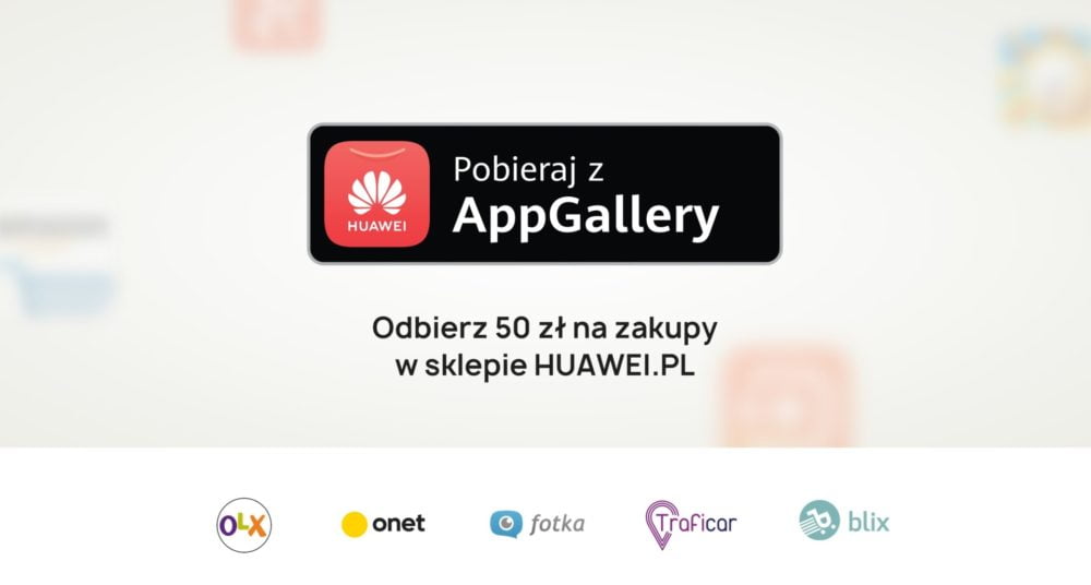 Zdjęcie okładkowe wpisu: Zniżki i vouchery na zakupy za pobranie wybranych aplikacji z Huawei AppGallery