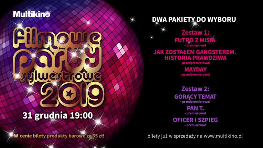 Zdjęcie okładkowe wpisu: Filmowy Sylwester 2019 w Multikinie – Baw się razem z nami podczas tej wyjątkowej nocy!