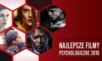 Zdjęcie okładkowe wpisu: Nalepsze filmy psychologiczne 2019 roku! Ranking aktualizowany!
