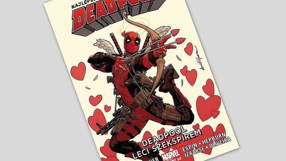Zdjęcie okładkowe wpisu: Deadpool: Najlepszy komiks świata tom 7 – Deadpool leci Szekspirem – recenzja komiksu