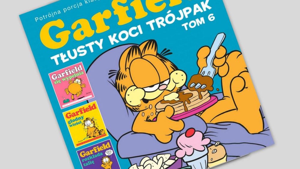 Zdjęcie okładkowe wpisu: Garfield – Tłusty koci trójpak tom 6 – recenzja komiksu