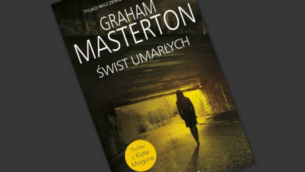Zdjęcie okładkowe wpisu: Graham Masterton – Świst umarłych – recenzja książki
