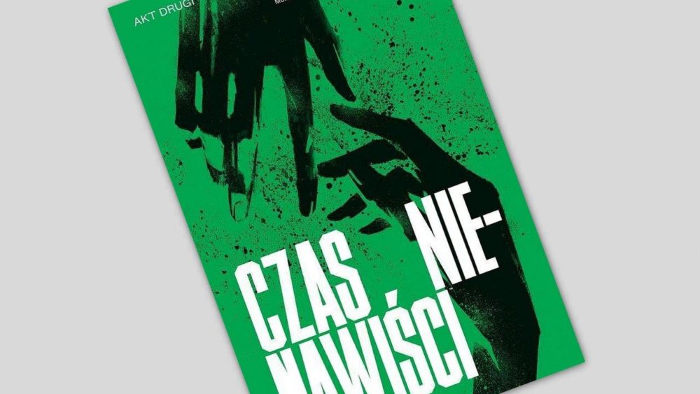 Zdjęcie okładkowe wpisu: Czas nienawiści – akt drugi – recenzja komiksu