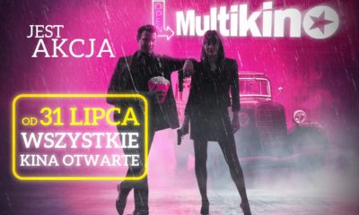 Zdjęcie okładkowe wpisu: Od 31 lipca br. wszystkie kina sieci Multikino będą otwarte!
