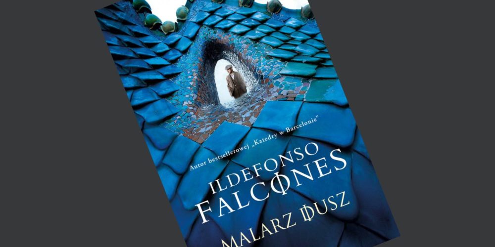 Zdjęcie okładkowe wpisu: Malarz dusz – Ildefonso Falcones – recenzja książki