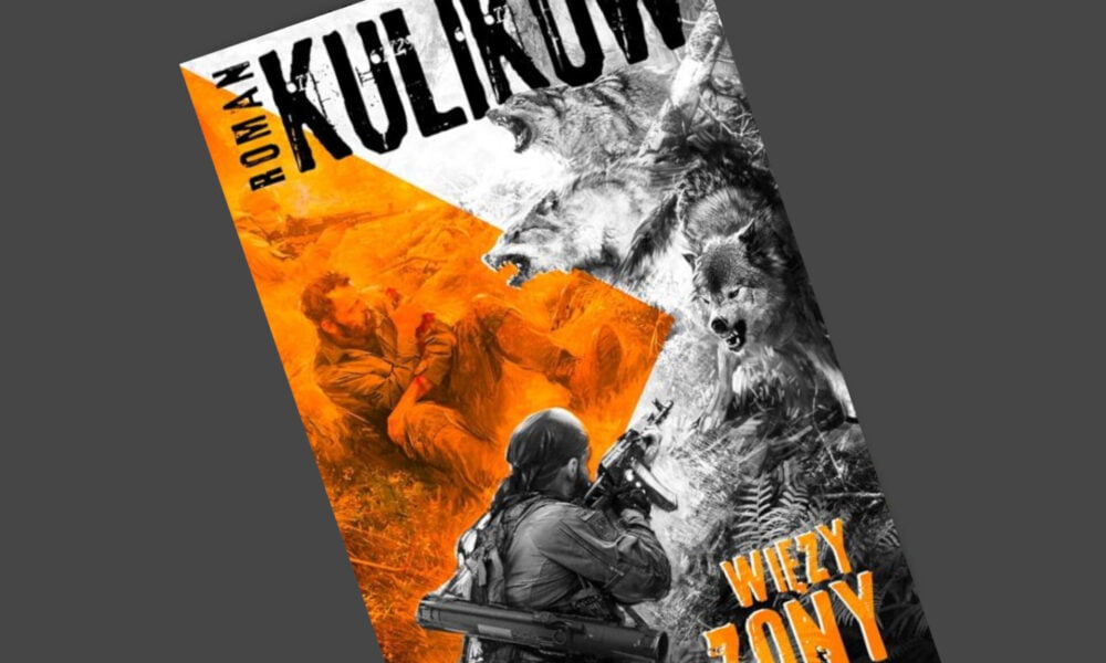 Zdjęcie okładkowe wpisu: Roman Kulikow – Więzy Zony – recenzja książki