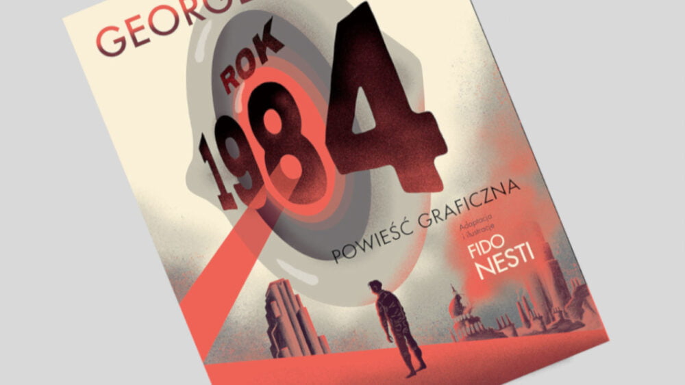 Zdjęcie okładkowe wpisu: Rok 1984 – recenzja komiksu