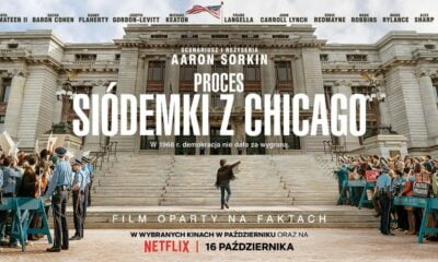 Zdjęcie okładkowe wpisu: Proces Siódemki z Chicago – recenzja filmu. O wojnie w sądzie w ramach filmu