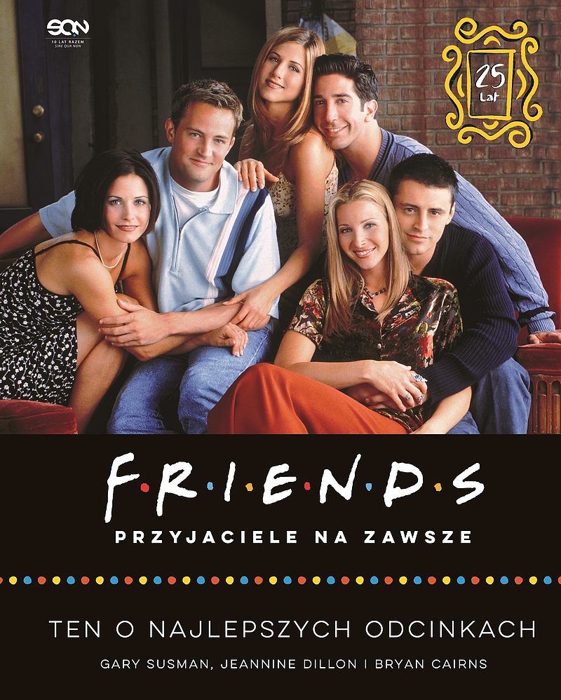 Friends. Przyjaciele na zawsze. Ten o najlepszych odcinkach – recenzja książki