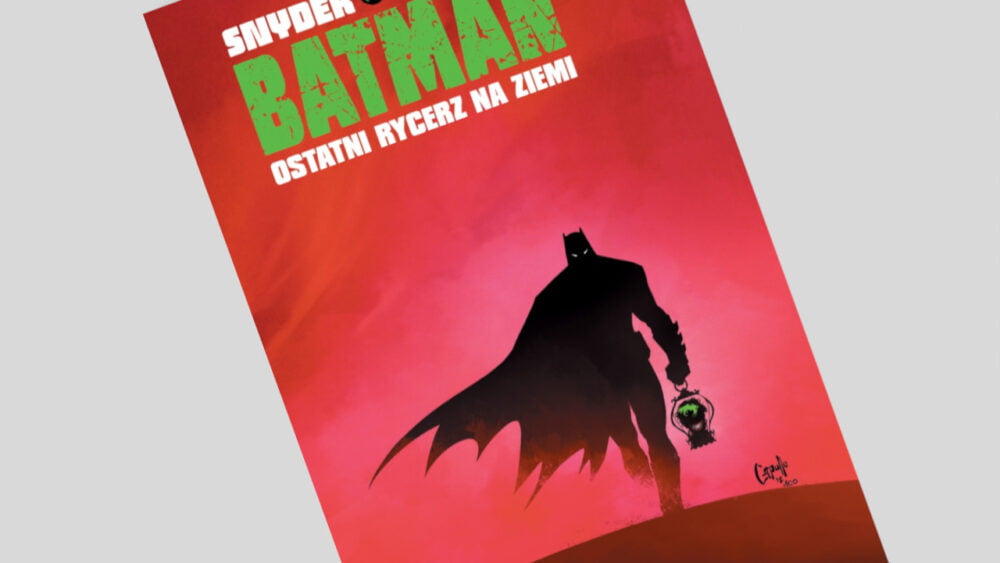 Zdjęcie okładkowe wpisu: Batman: Ostatni rycerz na Ziemi – recenzja komiksu