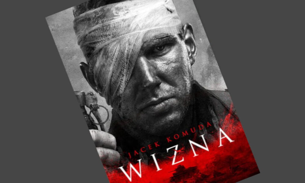 Zdjęcie okładkowe wpisu: Jacek Komuda – Wizna – recenzja książki