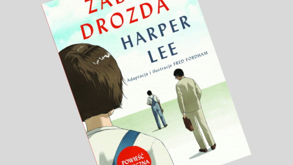 Zdjęcie okładkowe wpisu: Zabić drozda – recenzja komiksu
