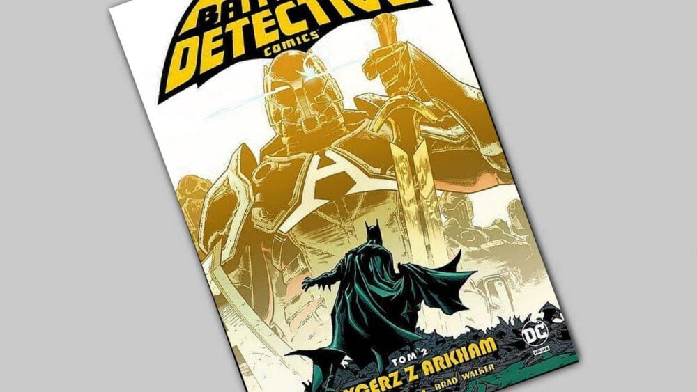 Zdjęcie okładkowe wpisu: Batman – Detective Comics tom 2 – Rycerz z Arkham – recenzja komiksu