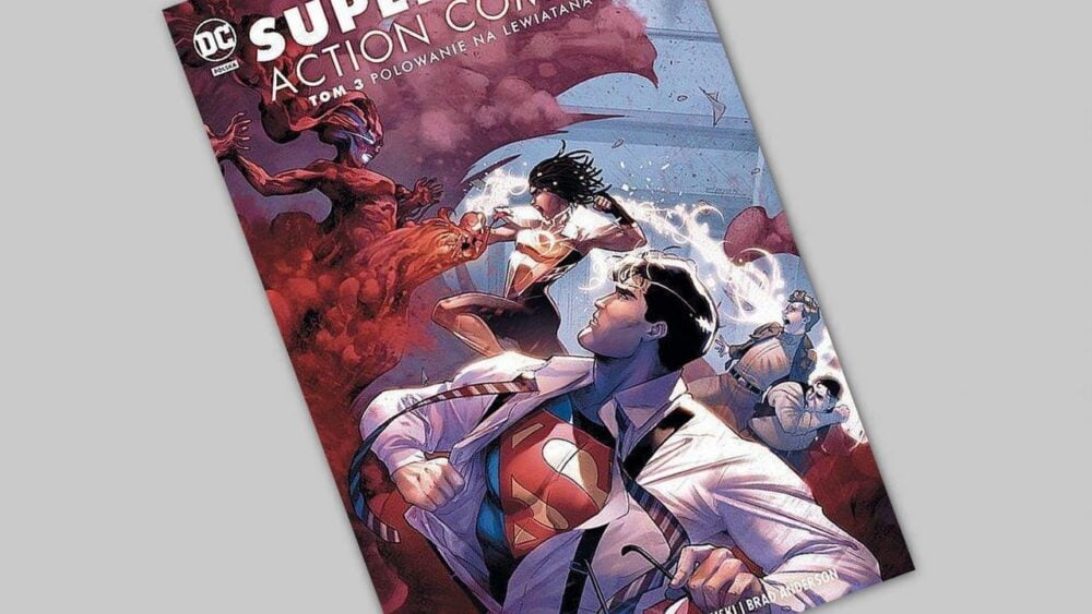 Zdjęcie okładkowe wpisu: Superman – Action Comics tom 3 – Polowanie na Lewiatana – recenzja komiksu