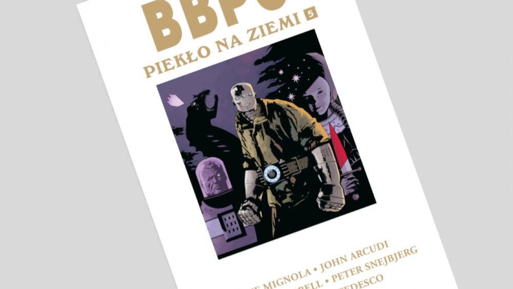 Zdjęcie okładkowe wpisu: B.B.P.O.: Piekło na Ziemi tom 5 – recenzja komiksu