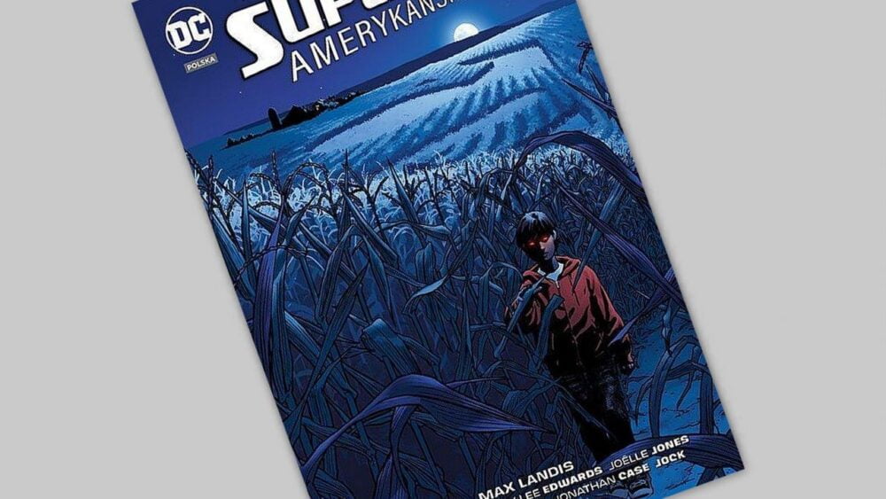 Zdjęcie okładkowe wpisu: Superman – Amerykański obcy – recenzja komiksu