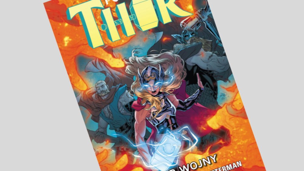 Zdjęcie okładkowe wpisu: Potężna Thor tom 4: Thor Wojny – recenzja komiksu