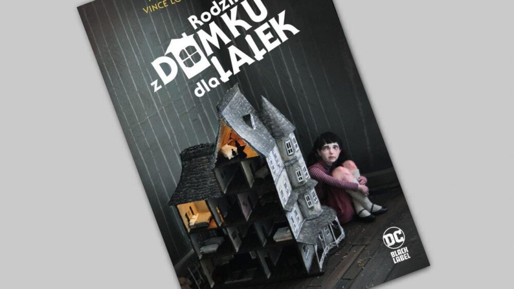 Zdjęcie okładkowe wpisu: Rodzina z domku dla lalek – recenzja komiksu