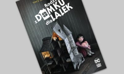 Zdjęcie okładkowe wpisu: Rodzina z domku dla lalek – recenzja komiksu