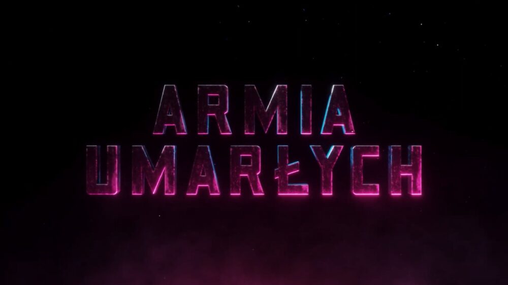 Zdjęcie okładkowe wpisu: Armia Umarłych – Trzeci plakat filmu Zacka Snydera