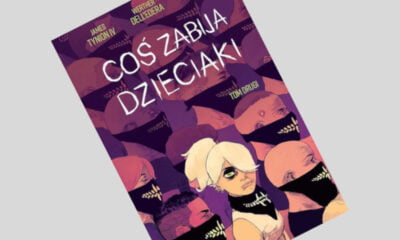Zdjęcie okładkowe wpisu: Coś zabija dzieciaki tom 2 – recenzja komiksu