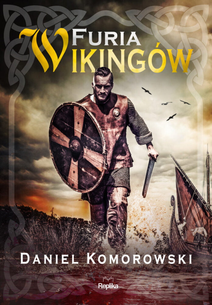 Daniel Komorowski – Furia wikingów – recenzja książki