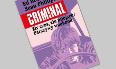 Zdjęcie okładkowe wpisu: Criminal tom 4 – Zły czas, złe miejsce/Parszywy weekend