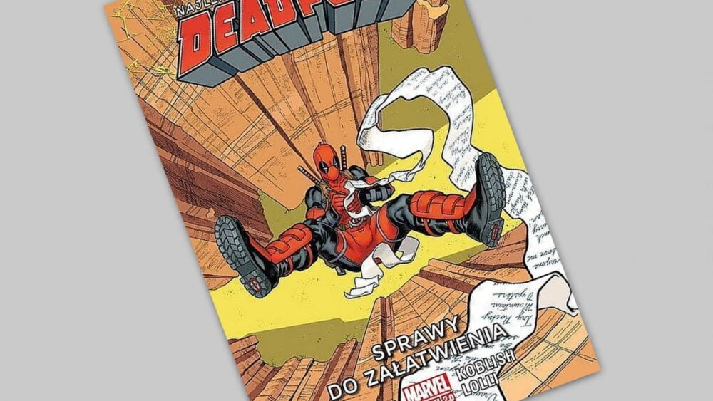 Zdjęcie okładkowe wpisu: Deadpool: Najlepszy komiks świata tom 12 – Sprawy do załatwienia – recenzja komiksu