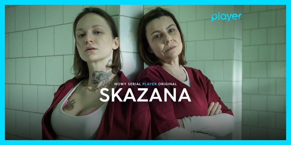 Zdjęcie okładkowe wpisu: Skazana – 2. sezon serialu w 2022 roku!
