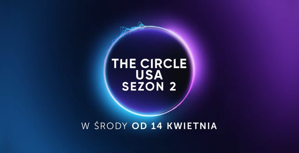 Zdjęcie okładkowe wpisu: The Circle – USA – zwiastun 2. sezonu programu Netflixa
