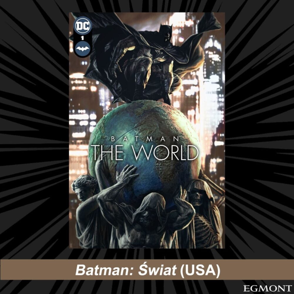 Zdjęcie okładkowe wpisu: „Batman: Świat” – międzynarodowa antologia DC Comics z polskim akcentem!