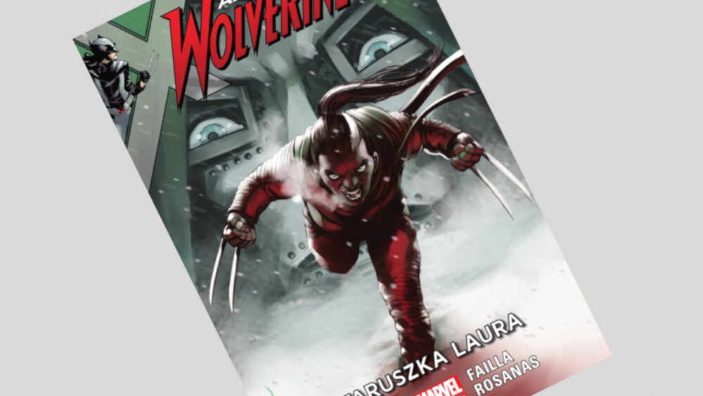 Zdjęcie okładkowe wpisu: All-New Wolverine tom 6: Staruszka Laura – recenzja komiksu