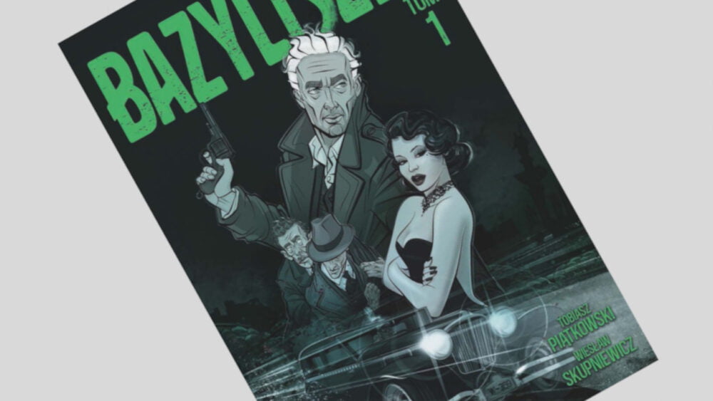 Zdjęcie okładkowe wpisu: Bazyliszki tom 1- recenzja komiksu