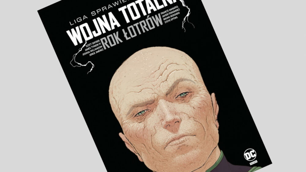 Zdjęcie okładkowe wpisu: Liga Sprawiedliwości: Wojna totalna. Rok łotrów – recenzja komiksu