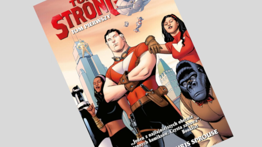 Zdjęcie okładkowe wpisu: Tom Strong tom 1 – recenzja komiksu